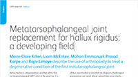Metatarsophalangeal joint replacement for hallux rigidus: a developing field